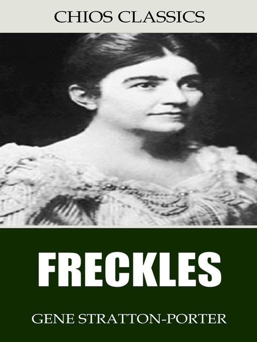 Title details for Freckles by Gene Stratton-Porter - Available